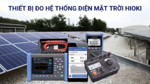 Top 5 thiết bị đo hệ thống điện mặt trời nhất định phải có 15 Các thiết bị đo lường hệ thống điện mặt trời Hioki tốt nhất