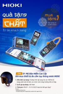 Chương trình: Quà tặng "Chất" tri ân khách hàng khi mua thiết bị Hioki 2023