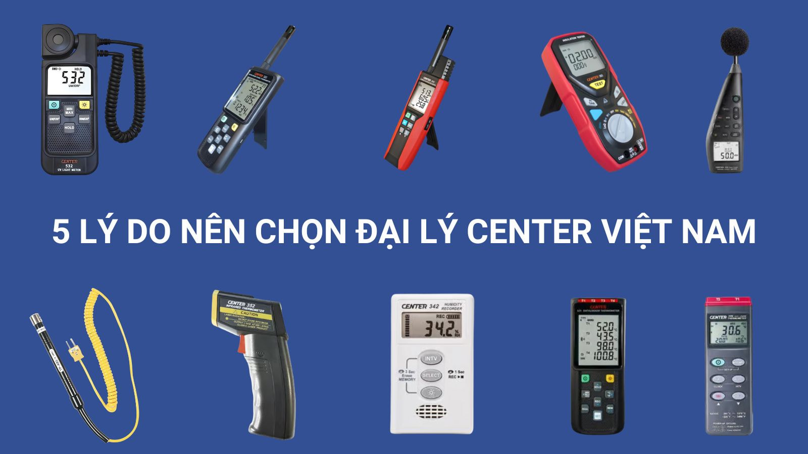 Lý do nên chọn đại lý CENTER Việt Nam