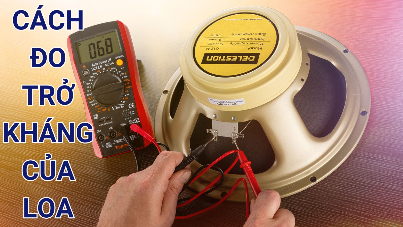 Cách Đo Trở Kháng Của Loa Bằng Đồng Hồ Vạn Năng Siêu Đơn Giản 1 Cách đo trở kháng của loa bằng đồng hồ vạn năng