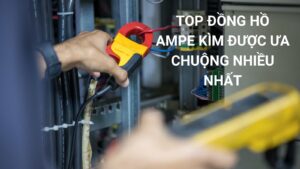TOP 10 Đồng Hồ Ampe Kìm Được Ưa Chuộng Nhiều Nhất 2026 1 TOP đồng hồ ampe kìm được ưa chuộng nhiều nhất