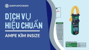Dịch Vụ Hiệu Chuẩn Ampe Kìm Insize Chuyên Nghiệp Nhanh Chóng 3 Dịch vụ hiệu chuẩn ampe kìm UNI-T