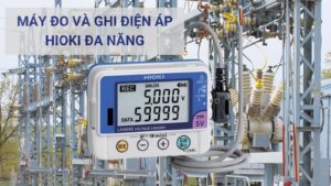 TOP 4 máy đo và ghi điện áp Hioki được sử dụng nhiều nhất 2 GPĐK chuyên cung cấp máy đo và ghi điện áp Hioki đa năng, chính hãng 100%