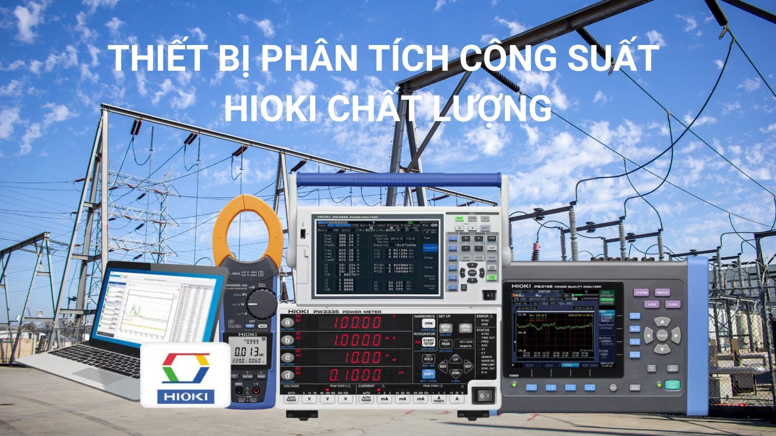 TOP 10 thiết bị phân tích công suất Hioki chất lượng nhất 40 Nhà phân phối thiết bị phân tích công suất Hioki chất lượng