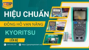 Hiệu Chuẩn Đồng Hồ Vạn Năng Kyoritsu UY TÍN - CHẤT LƯỢNG - ĐẢM BẢO 1 Dịch vụ hiệu chuẩn đồng hồ vạn năng Kyoritsu uy tín