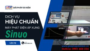 Dịch vụ hiệu chuẩn máy phát điện áp xung Sinuo uy tín