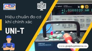 5 Bước Hiệu Chuẩn Đo Cơ Khí Chính Xác UNI-T Đạt Chuẩn 10 Dịch vụ hiệu chuẩn đo cơ khí chính xác UNI-T