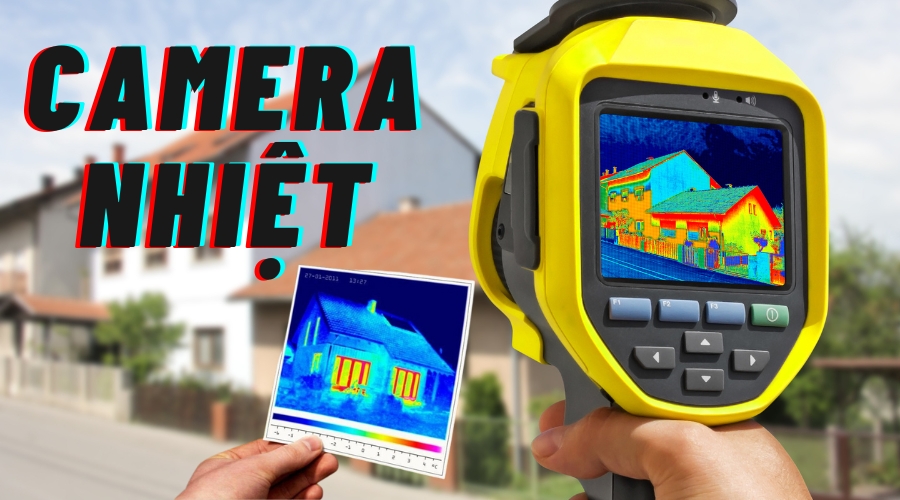 Giới thiệu camera nhiệt & Nguyên lý hoạt động