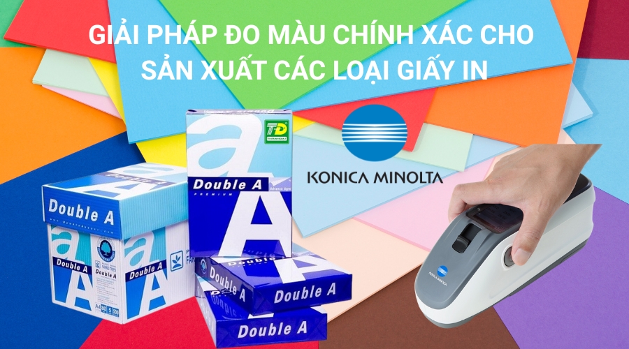 Giải Pháp Đo Màu Chính Xác Cho Sản Xuất Các Loại Giấy In - Máy Đo Màu Konica Minolta 22 Giải pháp đo màu chính xác cho sản xuất các loại giấy in