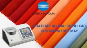 Giải Pháp Đo Màu Chính Xác Cho Ngành Dệt May - Máy Đo Màu Konica Minolta 7 Giải pháp đo màu chính xác cho ngành dệt may