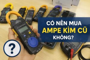 Có Nên Mua Ampe Kìm Cũ Không? Kinh Nghiệm Chọn Mua An Toàn 48 Có nên mua ampe kìm cũ không?