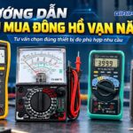Hướng dẫn chọn mua đồng hồ vạn năng chi tiết